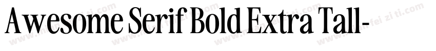 Awesome Serif Bold Extra Tall字体转换